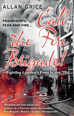 Call the Fire Brigade! - Grice, Allan