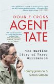 Agent Tate: The Wartime Story of Harry Williamson