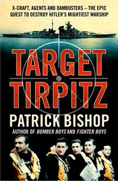 Target Tirpitz - Bishop, Patrick