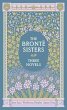 The Bronte Sisters: Three Novels - Bild 1