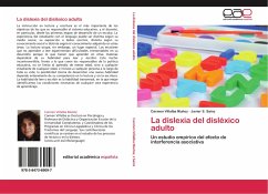 La dislexia del disléxico adulto La dislexia del disléxico adulto