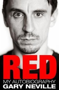 Red: My Autobiography - Neville, Gary