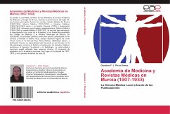 Academia de Medicina y Revistas Médicas en Murcia (1907-1933) - Pérez Gómez, Cayetano F. J.