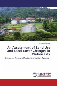 An Assessment of Land Use and Land Cover Changes in Wuhan City - Chibamba, Douty