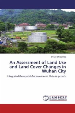 An Assessment of Land Use and Land Cover Changes in Wuhan City