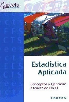 Estadística aplicada : conceptos y ejercicios a través de Excel - Pérez López, César