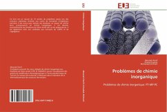 Problèmes de chimie inorganique - Cherif, Mourad;Essalah, Khaled;Krarti, Mohamed ali