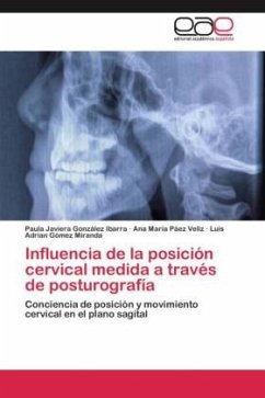 Influencia de la posición cervical medida a través de posturografía - González Ibarra, Paula Javiera;Páez Veliz, Ana María;Gómez Miranda, Luis Adrian