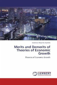 Merits and Demerits of Theories of Economic Growth - Opafola, Sulaiman Olayinka