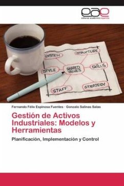 Gestión de Activos Industriales: Modelos y Herramientas - Espinosa Fuentes, Fernando Félix;Salinas Salas, Gonzalo