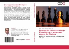 Desarrollo del Aprendizaje Estratégico a través del Juego de Ajedrez - Blanco, Juan;Mazzarella, Clemen