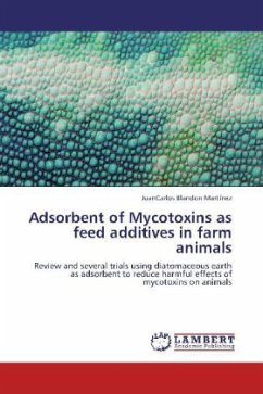 Adsorbent of Mycotoxins as feed additives in farm animals