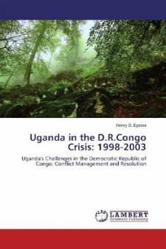 Uganda in the D.R.Congo Crisis: 1998-2003