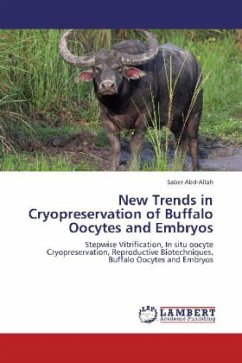 New Trends in Cryopreservation of Buffalo Oocytes and Embryos