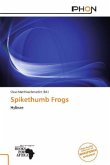 Spikethumb Frogs