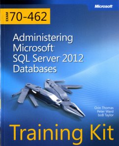 Administering Microsoft® SQL Server® 2012 Databases; . - Thomas, Orin