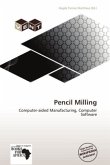 Pencil Milling