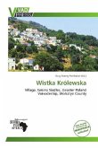 Wistka Królewska Wistka Królewska