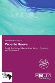 Woeste Hoeve Woeste Hoeve