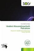 Andrei Alexandrowitsch Petrakow
