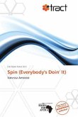 Spin (Everybody's Doin' It)