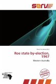 Roe state by-election, 1967