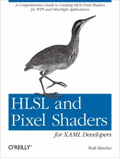 Hlsl and Pixel Shaders for XAML Developers - Ritscher, Walt
