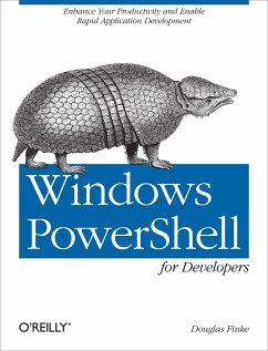 Windows Powershell for Developers - Finke, Douglas