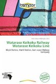 Watarase Keikoku Railway Watarase Keikoku Line