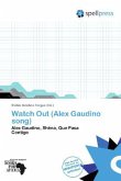 Watch Out (Alex Gaudino song)