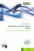 Watchers at the Strait Gate