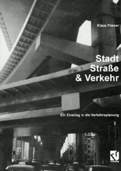 Stadt, Straße und Verkehr - Füsser, Klaus