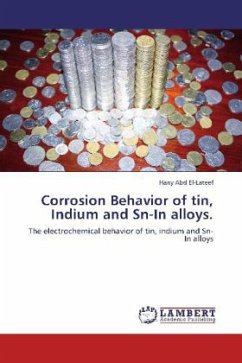 Corrosion Behavior of tin, Indium and Sn-In alloys. - Abd El-Lateef, Hany