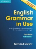 English Grammar in Use Book with Answers: A Self-Study Reference and Practice Book for Intermediate Learners of English