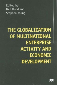 The Globalization of Multinational Enterprise Activity and Economic Development - Hood, Neil