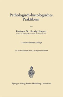Pathologisch-histologisches Praktikum - Hamperl, Herwig