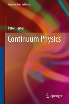 Continuum Physics - Hertel, Peter