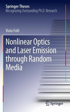 Nonlinear Optics and Laser Emission through Random Media - Folli, Viola