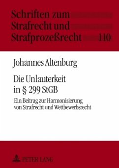 Die Unlauterkeit in 299 StGB - Altenburg, Johannes