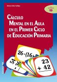 Cálculo mental en el aula en el primer ciclo de educación primaria Cálculo mental en el aula en el primer ciclo de educación primaria