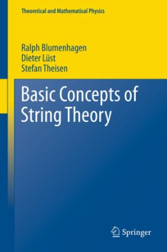 Basic Concepts of String Theory - Blumenhagen, Ralph;Lüst, Dieter;Theisen, Stefan