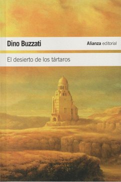 El desierto de los tártaros - Buzzati, Dino