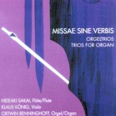 Missae Sine Verbis Orgeltrios