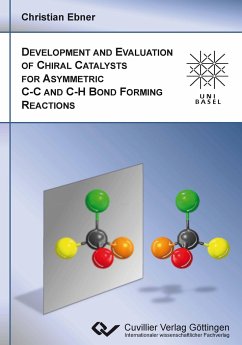 Development and Evaluation of Chiral Catalysts for Asymmetric C-C and C-H Bond forming Reactions - Ebner, Christian