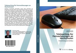 Teleteaching für Fernvorlesungen an Hochschulen - Hanke, Christian;Lehmann, Ulrich