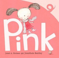 Pink - Holmes, Janet A.; Bentley, Jonathan