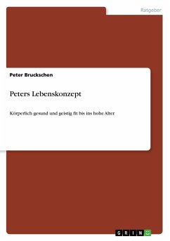 Peters Lebenskonzept