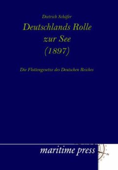 Deutschlands Rolle zur See (1897) - Schäfer, Dietrich