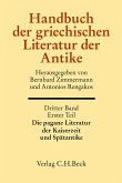 Handbuch der griechischen Literatur der Antike Bd. 3: Die griechische Literatur der Kaiserzeit und Spätantike