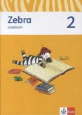 Zebra 2. Neubearbeitung. Lesebuch 2. Schuljahr